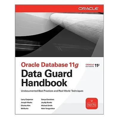 "Oracle Data Guard 11g Handbook" - "" ("Kim Charles")(Paperback)