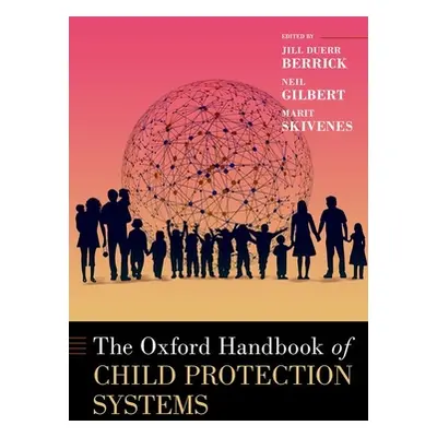 "Oxford Handbook of Child Protection Systems" - "" ("Duerr Berrick Jill")(Pevná vazba)