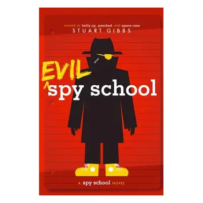 "Evil Spy School" - "" ("Gibbs Stuart")(Paperback)