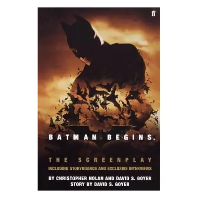 "Batman Begins: The Screenplay: Including Storyboards and Exclusive Interviews" - "" ("Nolan Chr