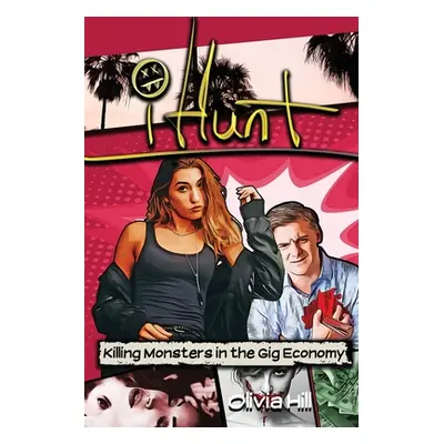 "iHunt: Killing Monsters in the Gig Economy" - "" ("Young Filamena")(Paperback)