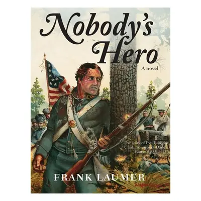 "Nobody's Hero" - "" ("Laumer Frank")(Paperback)