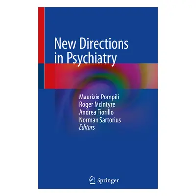 "New Directions in Psychiatry" - "" ("Pompili Maurizio")(Paperback)