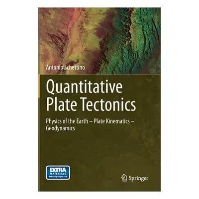 "Quantitative Plate Tectonics: Physics of the Earth - Plate Kinematics - Geodynamics" - "" ("Sch