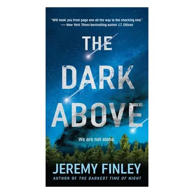 "The Dark Above" - "" ("Finley Jeremy")(Mass Market Paperbound)