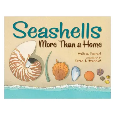 "Seashells: More Than a Home" - "" ("Stewart Melissa")(Pevná vazba)