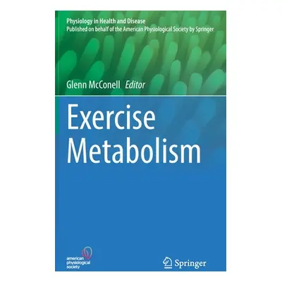 "Exercise Metabolism" - "" ("McConell Glenn")(Pevná vazba)