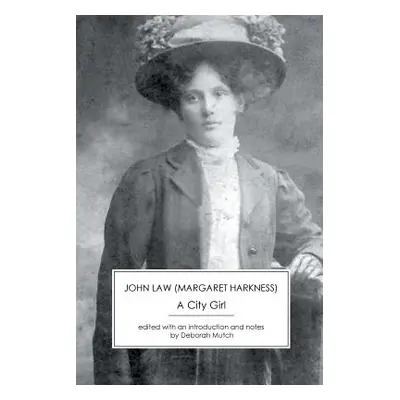 "A City Girl" - "" ("Harkness Margaret")(Paperback)