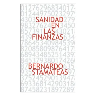 "Sanidad En Las Finanzas" - "" ("Stamateas Bernardo")(Paperback)