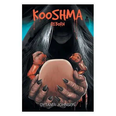 "Kooshma: Reborn" - "" ("Johnson Dytania")(Paperback)