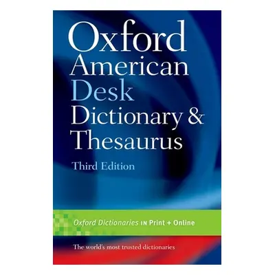 "Oxford American Desk Dictionary and Thesaurus" - "" ("Oxford")(Pevná vazba)