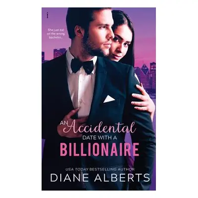 "An Accidental Date with a Billionaire" - "" ("Alberts Diane")(Paperback)