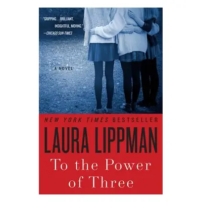 "To the Power of Three" - "" ("Lippman Laura")(Paperback)