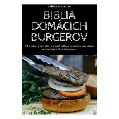 "Biblia Domcich Burgerov" - "" ("Ursuľa Holubov")(Paperback)