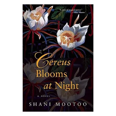 "Cereus Blooms at Night" - "" ("Mootoo Shani")(Paperback)