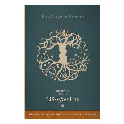 "The Book of Life After Life" - "" ("Pinson DovBer")(Pevná vazba)