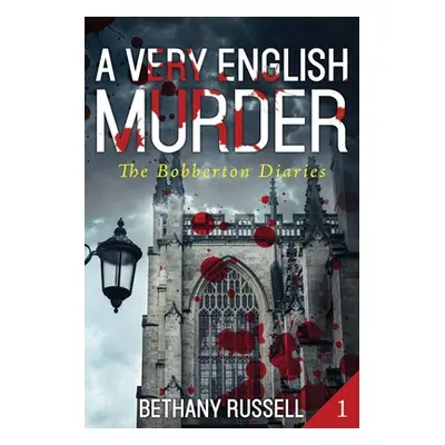 "A Very English Murder: A Cozy Mystery" - "" ("Russell Bethany")(Paperback)