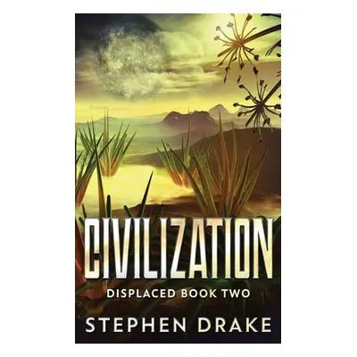 "Civilization" - "" ("Drake Stephen")(Paperback)