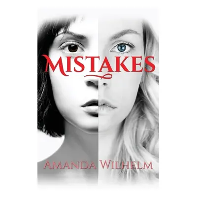 "Mistakes" - "" ("Wilhelm Amanda")(Paperback)