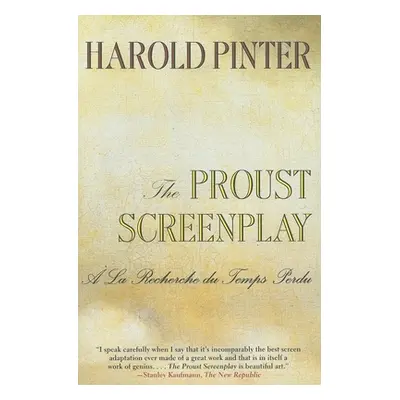 "The Proust Screenplay: a la Recherche Du Temps Perdu" - "" ("Pinter Harold")(Paperback)