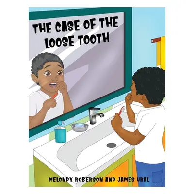 "The Case of the Loose Tooth" - "" ("Roberson Melondy")(Pevná vazba)