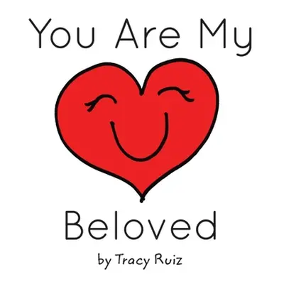 "You Are My Beloved" - "" ("Ruiz Tracy")(Paperback)