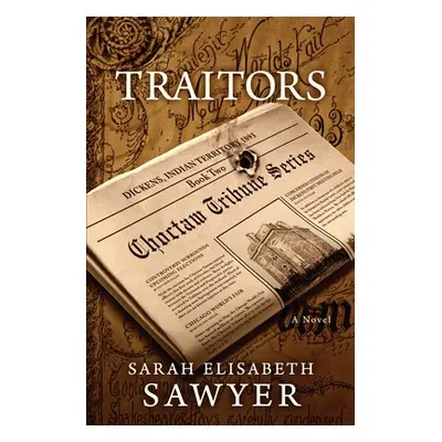 "Traitors: Book Two" - "" ("Sawyer Sarah Elisabeth")(Paperback)