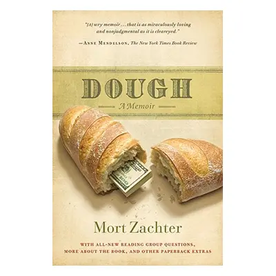 "Dough: A Memoir" - "" ("Zachter Mort")(Paperback)