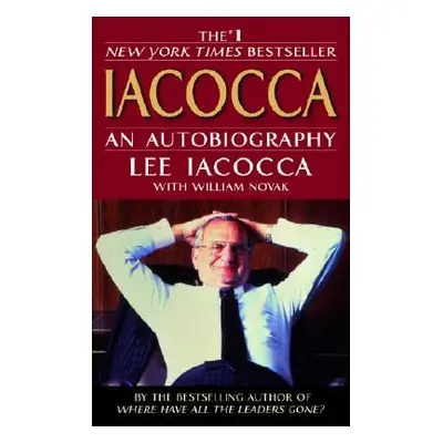 "Iacocca: An Autobiography" - "" ("Iacocca Lee")(Paperback)