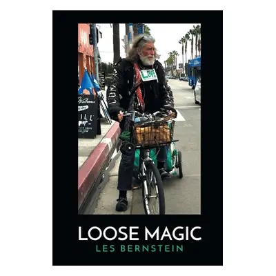 "Loose Magic" - "" ("Bernstein Les")(Paperback)