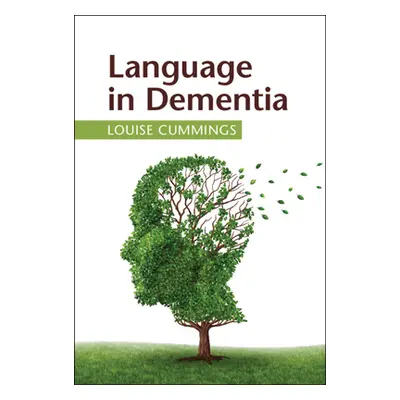 "Language in Dementia" - "" ("Cummings Louise")(Pevná vazba)