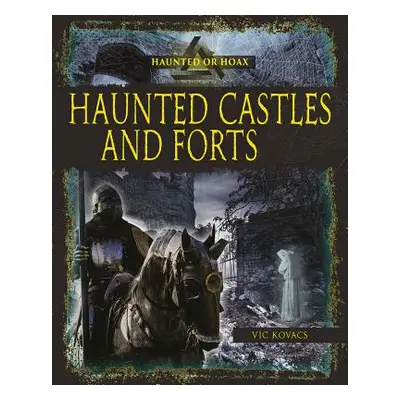 "Haunted Castles and Forts" - "" ("Kovacs Vic")(Paperback)