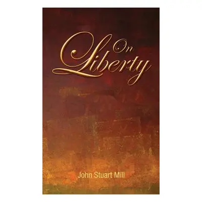 "On Liberty" - "" ("Mill John Stuart")(Pevná vazba)