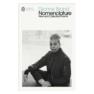 "Nomenclature" - "New and Collected Poems" ("Brand Dionne")(Paperback / softback)