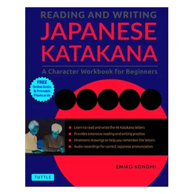 "Reading and Writing Japanese Katakana: A Character Workbook for Beginners (Audio Download & Pri