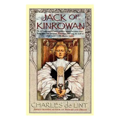 "Jack of Kinrowan: Jack the Giant-Killer and Drink Down the Moon" - "" ("De Lint Charles")(Paper