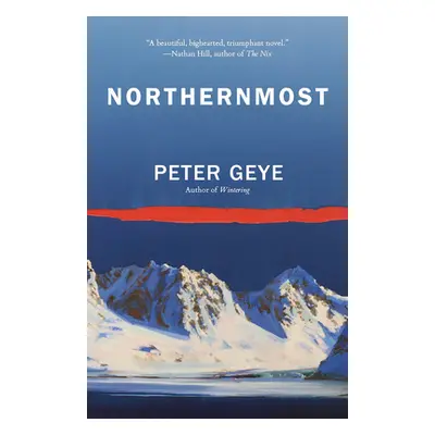 "Northernmost" - "" ("Geye Peter")(Paperback)