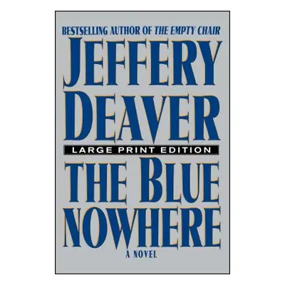 "The Blue Nowhere" - "" ("Deaver Jeffery")(Paperback)