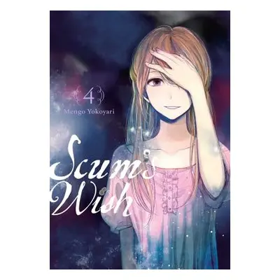 "Scum's Wish, Volume 4" - "" ("Yokoyari Mengo")(Paperback)