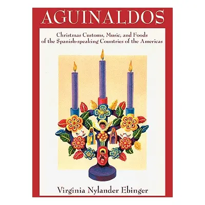 "Aguinaldos" - "" ("Ebinger Virginia Nylander")(Paperback)