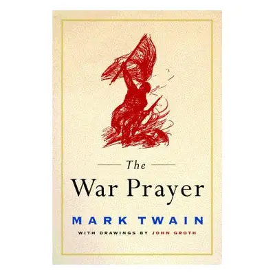 "The War Prayer" - "" ("Twain Mark")(Paperback)