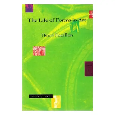 "The Life of Forms in Art" - "" ("Focillon Henri")(Paperback)