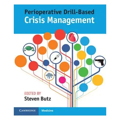 "Perioperative Drill-Based Crisis Management" - "" ("Butz Steven")(Paperback)