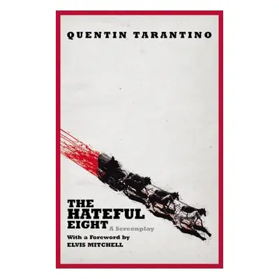 "The Hateful Eight" - "" ("Tarantino Quentin")(Paperback)