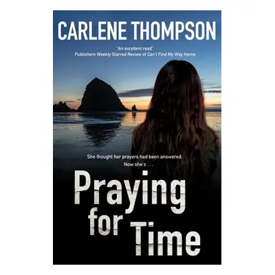 "Praying for Time" - "" ("Thompson Carlene")(Paperback)