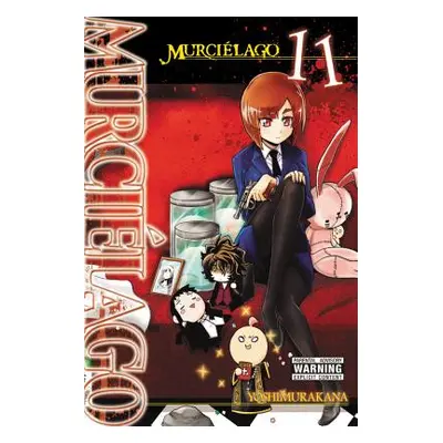 "Murcilago, Vol. 11" - "" ("Yoshimurakana")(Paperback)