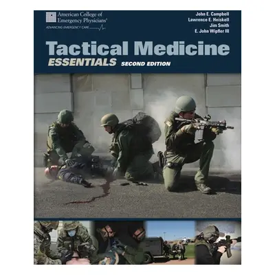 "Tactical Medicine Essentials" - "" ("Campbell John E.")(Paperback)