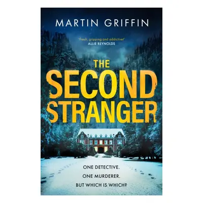 "Second Stranger" - "One detective. One murderer. But which is which?" ("Griffin Martin")(Pevná 