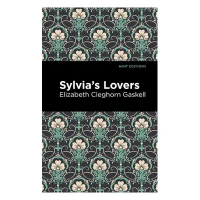 "Sylvia's Lovers" - "" ("Gaskell Elizabeth Cleghorn")(Paperback)