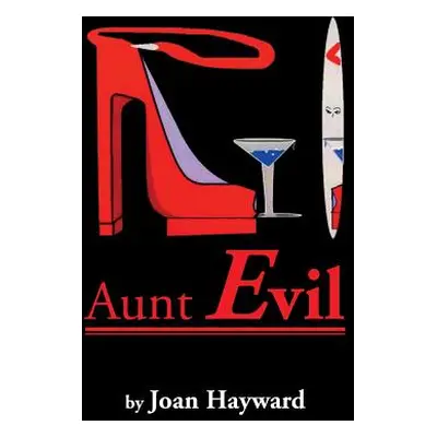 "Aunt Evil" - "" ("Hayward Joan")(Paperback)